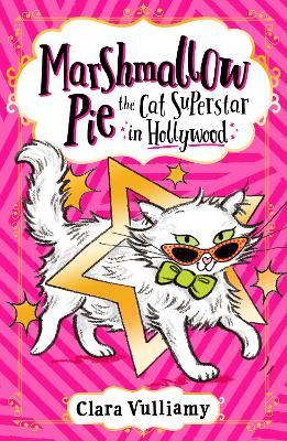 Marshmallow Pie The Cat Superstar in Hollywood (Marshmallow Pie the