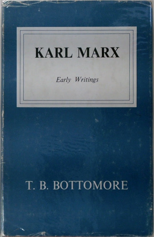 Karl Marx: Early Writings