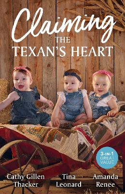 Claiming The Texan's Heart/The Texas Valentine Twins/The Triplets'