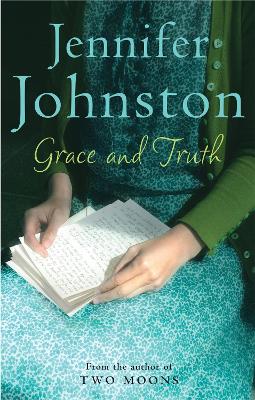 Grace and Truth: A wry, dark novel of secrets and betrayal
