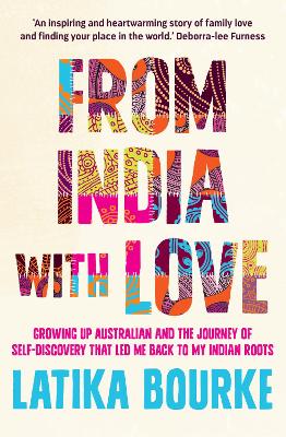 From India With Love: Growing Up Australian and the Journey of