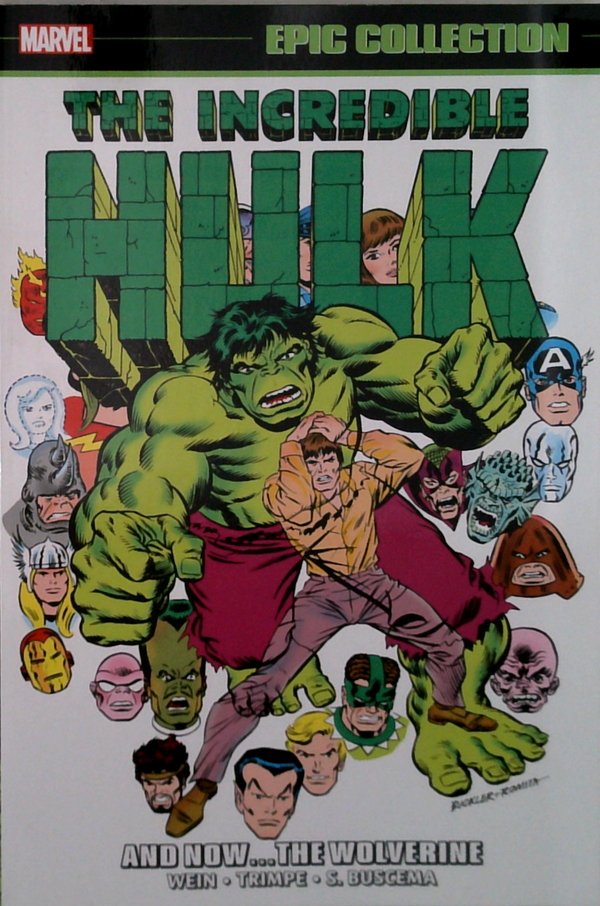 The Incredible Hulk: And Now...The Wolverine Epic Collection