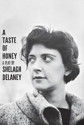 A Taste of Honey: A Play