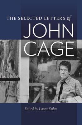 The Selected Letters of John Cage