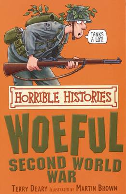 Horrible Histories: Woeful Second World War