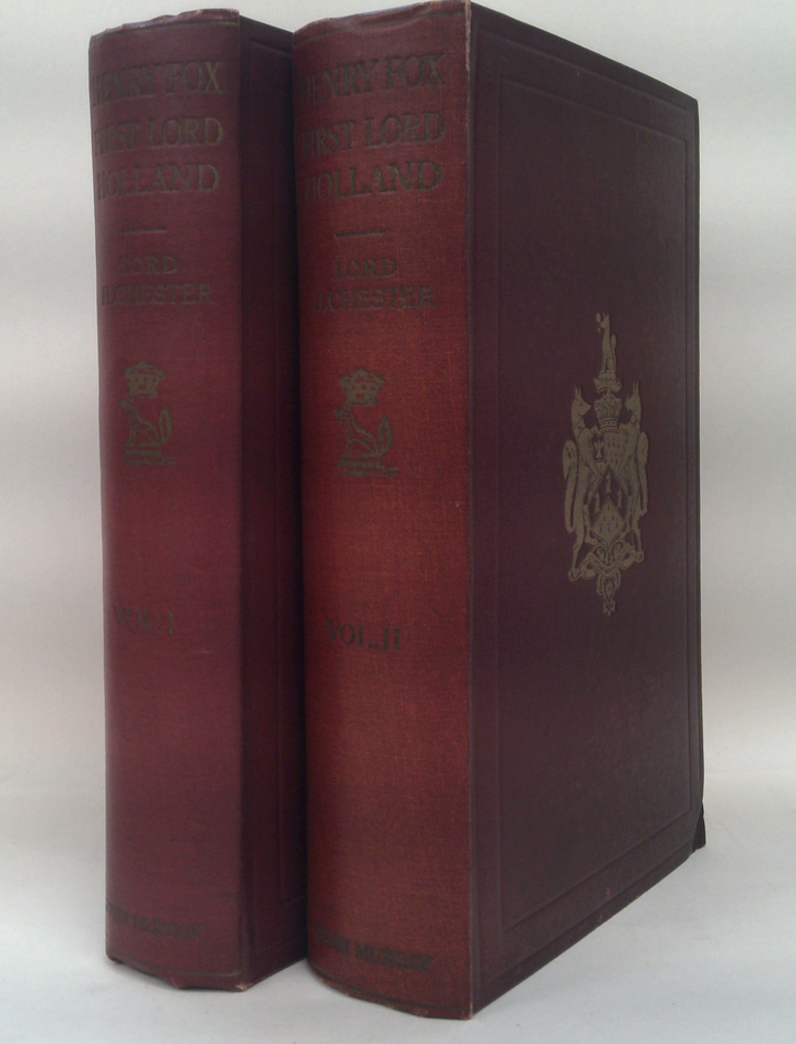 Henry Fox, First Lord Holland: His Family And Relations (Two-Volume Set)