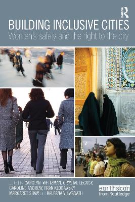 Building Inclusive Cities: Women's Safety and the Right to the City