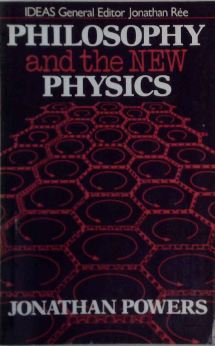 Philosophy And The New Physics