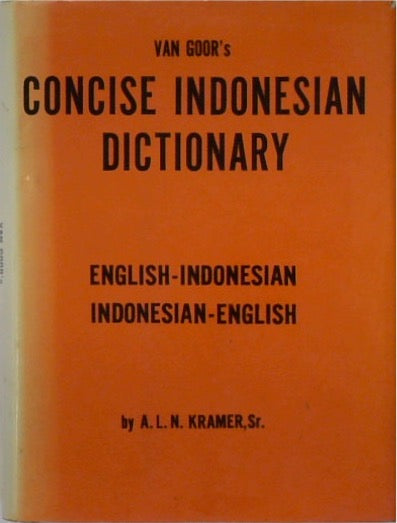 Van Goor's Concise Indonesian Dictionary - English - Indonesian; Indonesian - English