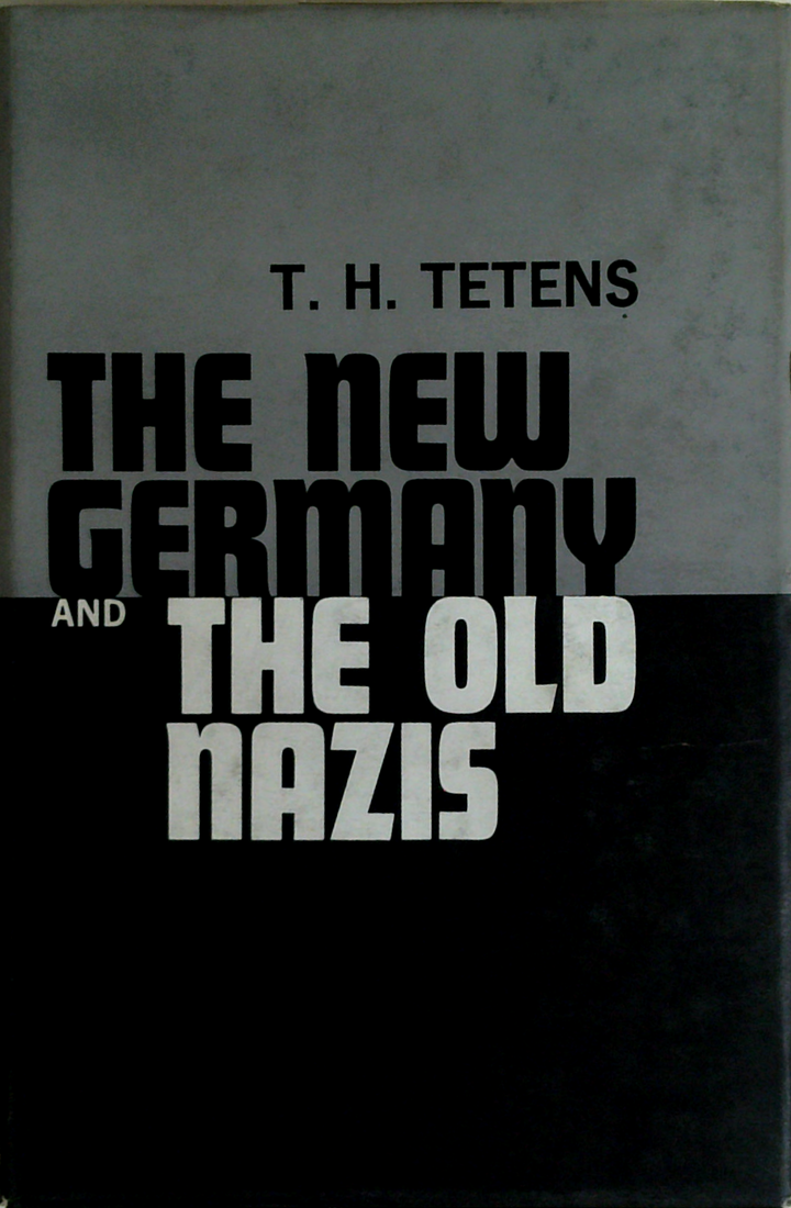 The New Germany And The Old Nazis