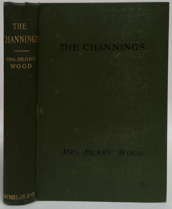 The Channings: A Story