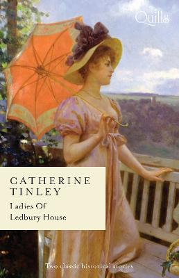 Quills - Ladies Of Ledbury House/Rags-To-Riches Wife/Captivating The