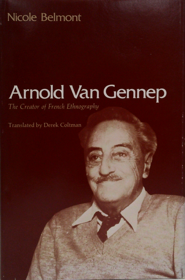 Arnold Van Gennep: The Creator Of French Ethnography