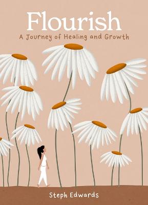 Flourish: A journey of healing and growth