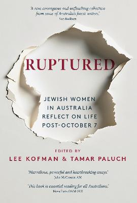 Ruptured: Jewish Women in Australia Reflect on Life Post-October 7