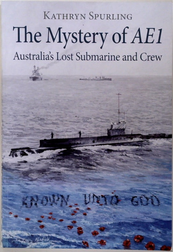 The Mystery of AE1: Australia's Lost Submarine and Crew