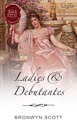 A THOROUGHLY COMPROMISED LADY/SECRET LIFE OF A SCANDALOUS DEBUTANTE