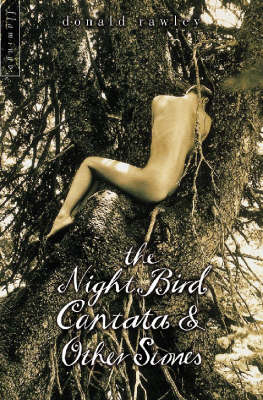 "The Night Bird Cantata and Other Stories