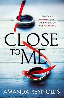 Close To Me: A stunning new psychological drama with twists that will
