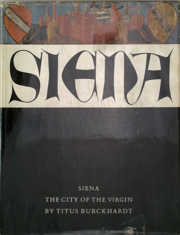 Siena: The City Of The Virgin
