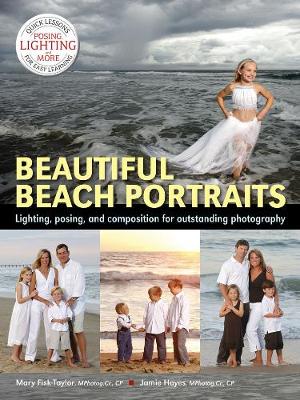 Beautiful Beach Portraits: Lighting, Posing and Composition for