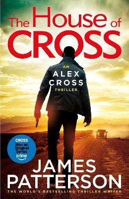 The House of Cross: (Alex Cross 32)