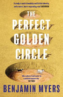 The Perfect Golden Circle: Selected for BBC 2 Between the Covers Book