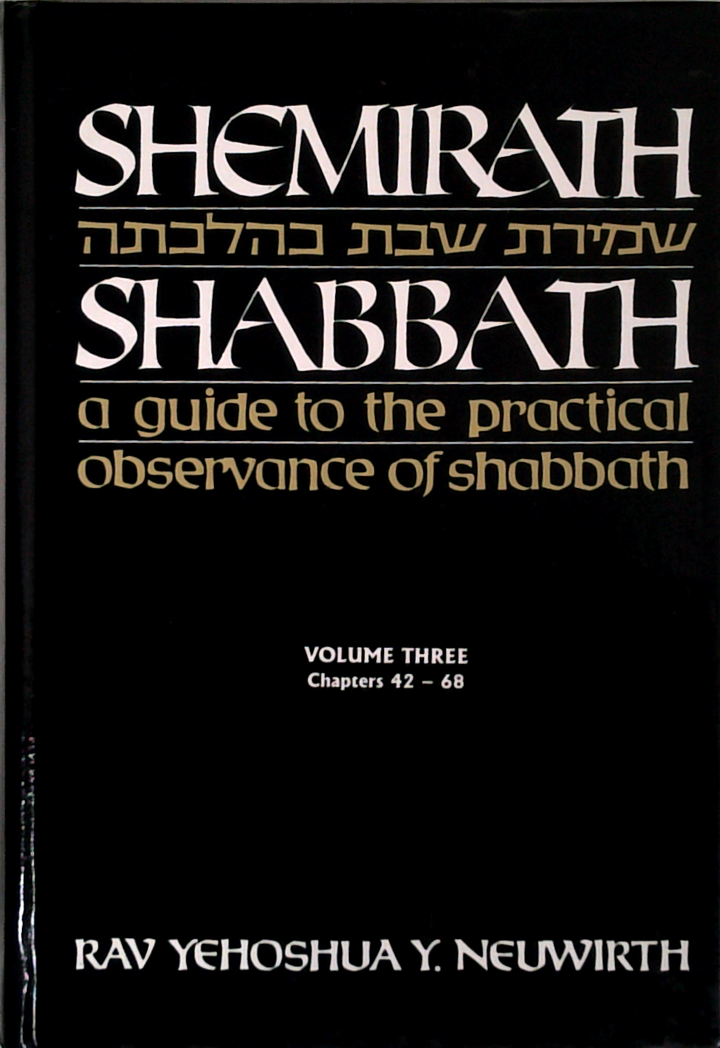 Shemirath Shabbath: A Guide To The Practical Observance Of The Sabbath
