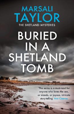 Buried in a Shetland Tomb: The Shetland Sailing Mysteries