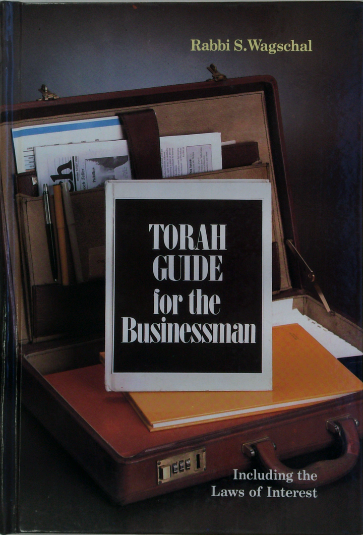 Torah Guide for the Businessman : Including the Laws of Interest