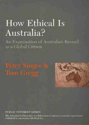 How Ethical is Australia?: An Examination of Australia's Record as a