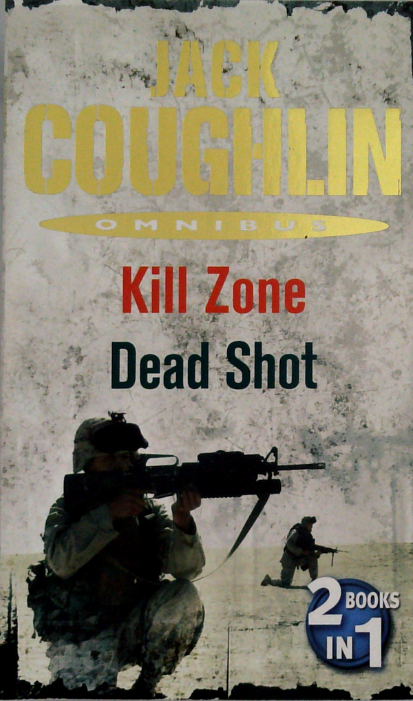 Kill Zone & Dead Shot: Sniper Novels