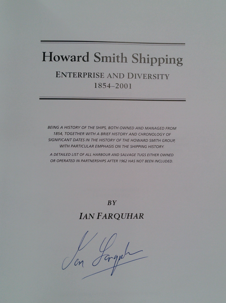 Howard Smith Shipping: Enterprise And Diversity 1854-2001 (SIGNED)