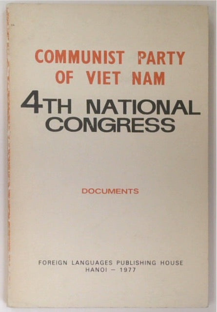 Communist Party Of Vietnam 4th National Congress