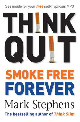 Think Quit: Smoke Free Forever: Smoke Free Forever