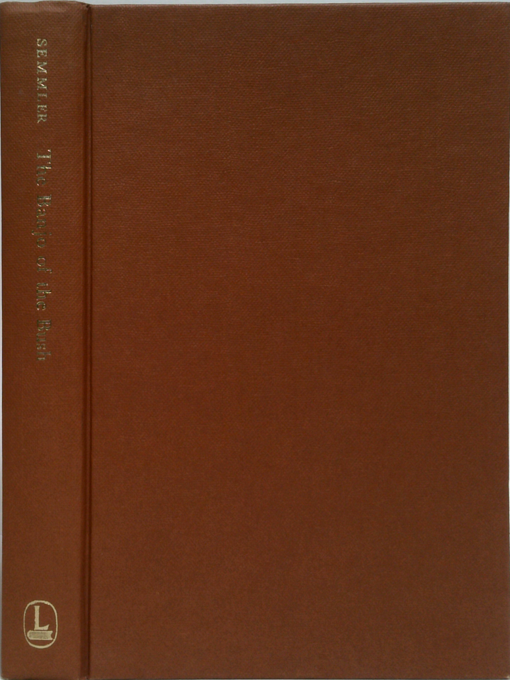 The Banjo Of The Bush: The Work, Life And Times Of A. B. Paterson