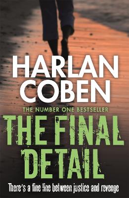 The Final Detail: From the Number One bestselling creator of the hit