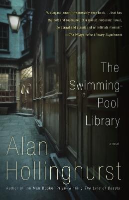 The Swimming-Pool Library: A novel (Lambda Literary Award)