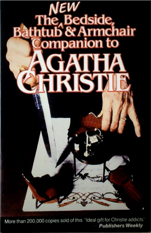 The New Bedside Bathtub & Armchair Companion to Agatha Christie Second Edition