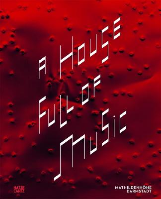 A House Full of Music: Strategies in Music and Art