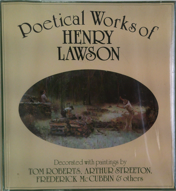 Poetical Works Of Henry Lawson