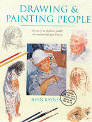 Drawing & Painting People: An Easy-to-Follow Guide to Successful