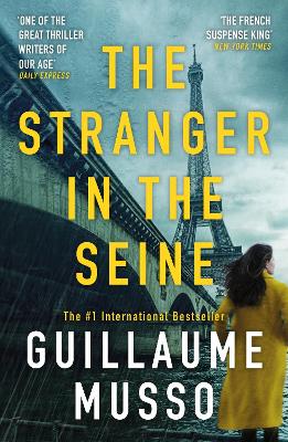 The Stranger in the Seine: From the No.1 International Thriller Sensation