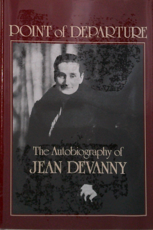 Point Of Departure: The Autobiography Of Jean Devanny