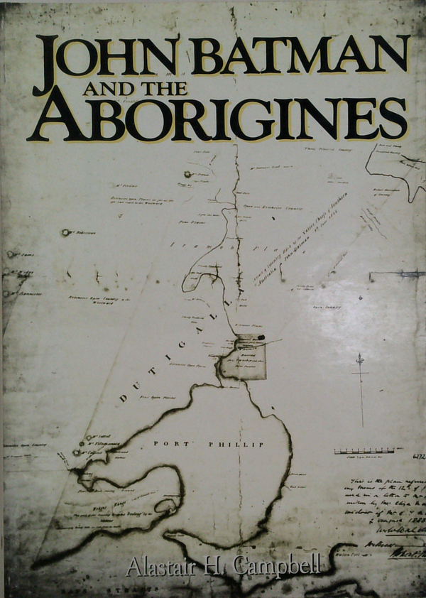 John Batman And The Aborigines