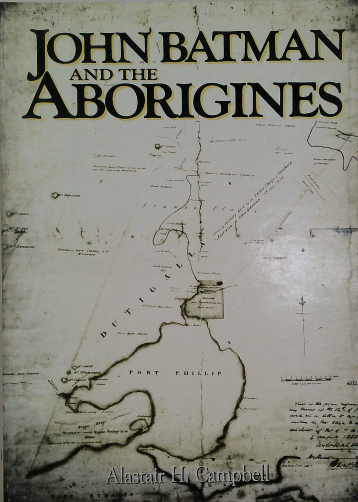 John Batman And The Aborigines