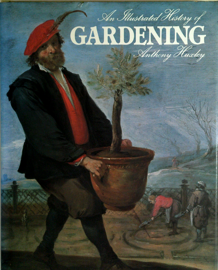 An Illustrated History Of Gardening