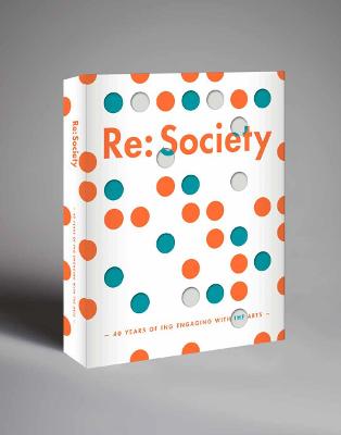 Re: Society: 40 Years of ING Engaging with the Arts