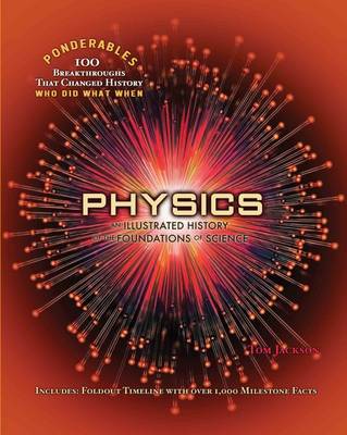 Physics: An Illustrated History of Physics  (Ponderables)