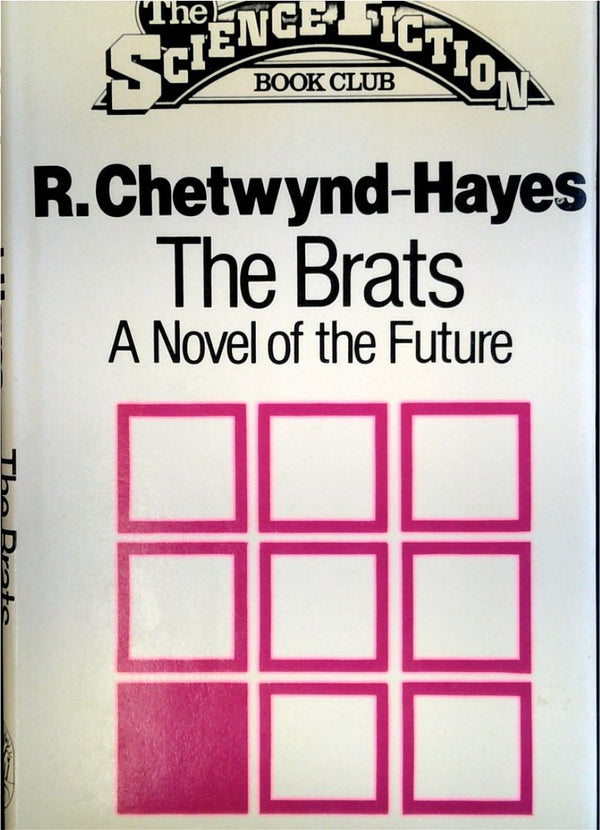 The Brats: A Novel of the Future